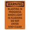 Signmission Safety Sign, OSHA WARNING, 14" Height, Blasting In Progress When Light, Portrait OS-WS-D-1014-V-12992 - alternate 1